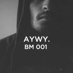 Aywy I Broome & Mercer (BM001 Mix)