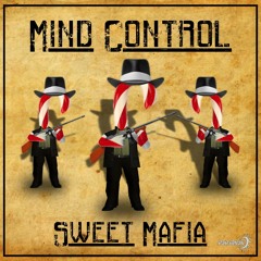 Mind Control vs JawGrinder - Bitter Sweet ( Soon out on Sweet Mafia ep )