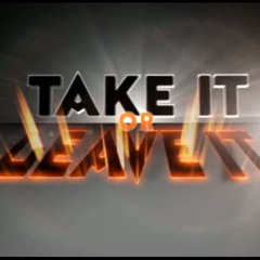 Take it or leave it