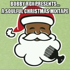 Bobby Rox Black Santa Soulful Christmas Mixtape 2014
