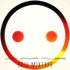 Miles Mixtape 2015