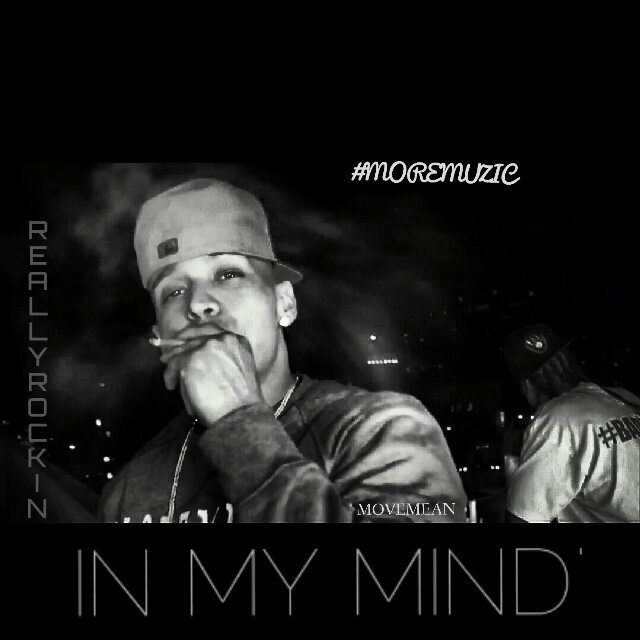 #MOREMUZIC - In My Mind [Thizzler.com]
