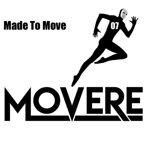 Movere presents Made To Move Episode 07