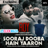 Sooraj Dooba Hai - Arijit Singh - Roy Movie- Ranbir Kapoor - 2015
