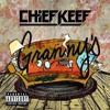 Chief Keef - Granny`s (Prod. By @OTWGBEATS) Bang 3