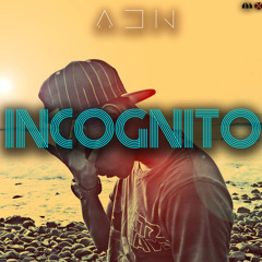INCOGNITO