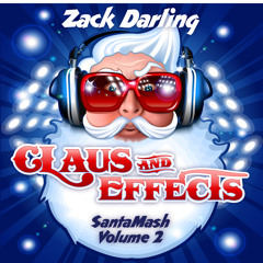 Claus & Effects - DJ Zack Darling
