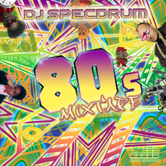 DJ Specdrum 80's Mixtape