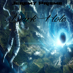 Jeremy Prisme - Dark Hole (Original Mix)