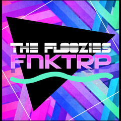 The Floozies - FNKTRP [Thissongissick.com Premiere] [Free Download]