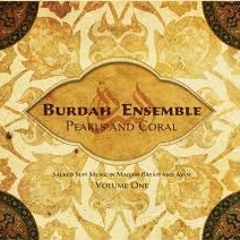 Burdah Ensemble - Ana Mani Fiyyash - Allah Ya 'Atheem