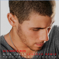 Nick Jonas Jealous Ft. Tinashe (E - Man & Ikon Remix) Clean Mixshow 1