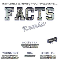 Facts Remix ft. YoungBoy, King L'z, & Moe