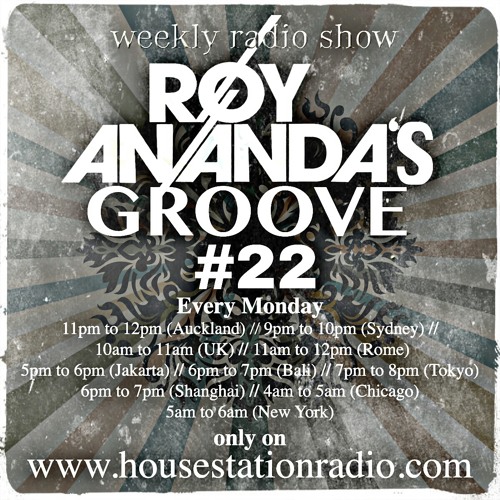 ROY ANANDA'S GROOVE #22 (www.housestationradio.com)