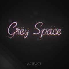 Grey Space