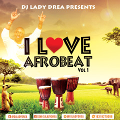 I Love Afrobeat Vol 1