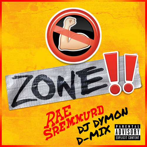 No Flex Zone (DJ Dymon D-Mix)(Clean) / Rae Sremmurd (2014)