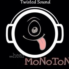 Monoton - Twisted Sound.Original.Mix.