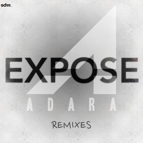 Adara - Expose (Jeremus Be Gentle Remix) [EDM.com Premiere]