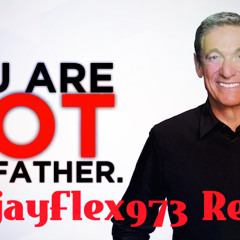 Dj Flex ~ You Are Not The Father