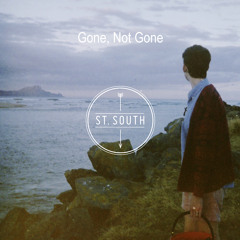 Gone, Not Gone (demo)