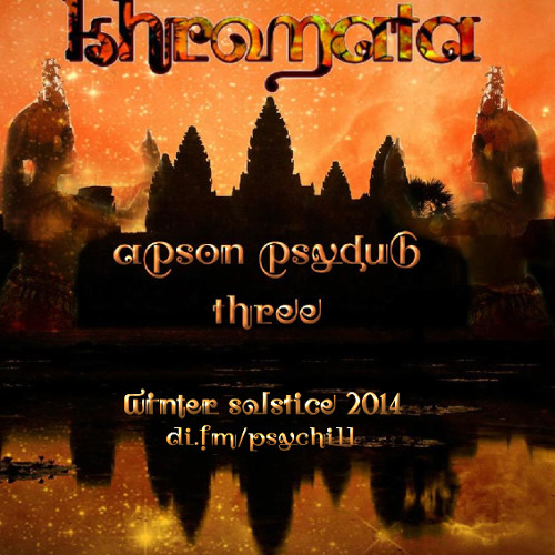 Khromata - Apson Psydub III - DI.FM Winter Solstice