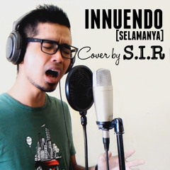 Sir - Selamanya (cover)[Innuendo]