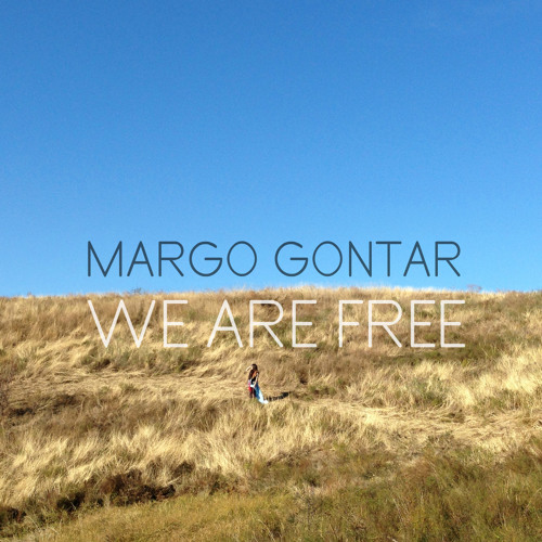 We Are Free