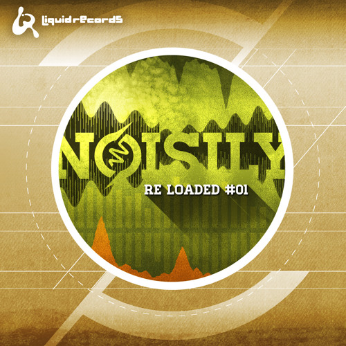 Liquid Records - Noisily Re: Loaded#01 Taster Mix