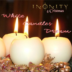 INFINITY 4 Christmas - White Candles Dream