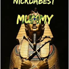 Nickdabest - Mummy (Original Mix)