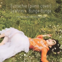 Instrumental Works by Eustachia - Syahrini - Bunga-Bunga