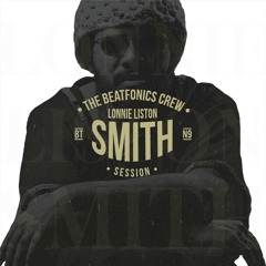 Fresh (From  Lonnie Liston Smith - Session Vol​.​9_DL link in description)