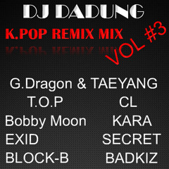 [FREEDOWN] DJ DADUNG - K.POP REMIX MIX VOL.3