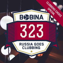 Russia Goes Clubbing #323 [Clubbers Choice Special]