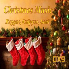 Christmas Music Reggae, Calypso & Soul by DX9