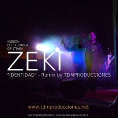 Identidad - Zeki Álamo - Remix by TDMPRODUCCIONES 2014 -2015