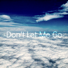 Don't Let Me Go (Ringtone/Instrumental Cover)