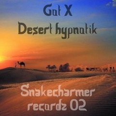 Desert Hypnotik - Snakecharmer  Recordz 02