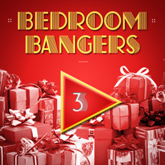 BEDROOM BANGERS 3 - #Preview2