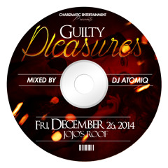 GUILTY PLEASURES MIXTAPE - DJATOMIQ