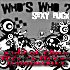 Sexy Fuck 2014 (Electro House 2015 Remix)
