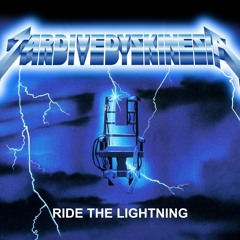 Tardive Dyskinesia - Ride The Lightning (Metallica Cover)(Produced/Recorded/Mixed/Mastered)