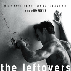 Leftovers Soudtrack - November By Max Richter