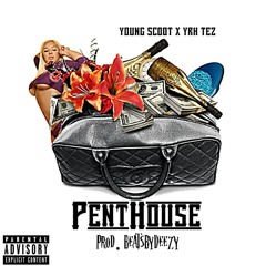 ScootATL - Penthouse Ft YRH Tez