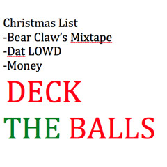 Deck The Balls x Bear Claw