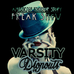 Varsity Dropouts - Freakshow (Free DL Click "Buy")