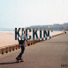 Kickin'