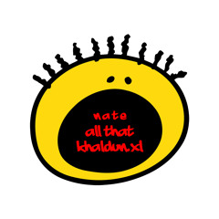 All That! [ROUGH] (Feat. Khaldun.XL) (Prod. by N A T E)