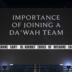 Importance Of Joining A Dawah Team